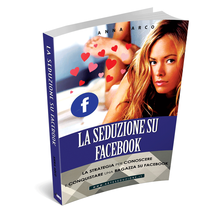 La Seduzione Su Facebook