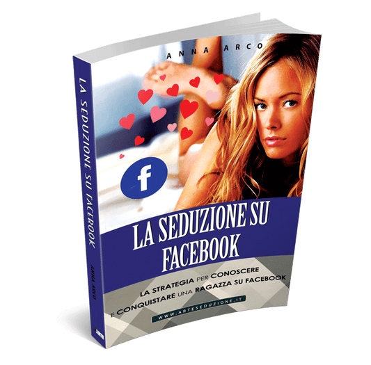 La Seduzione Su Facebook